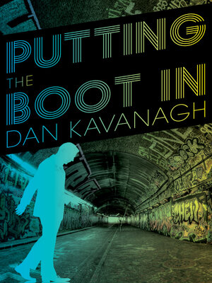 cover image of Putting the Boot In